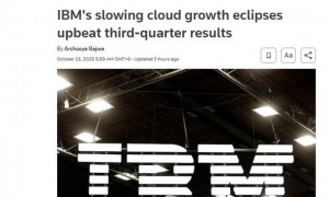 AI驱动IBM业绩超预期,但云计算业务增长放缓引发市场担忧